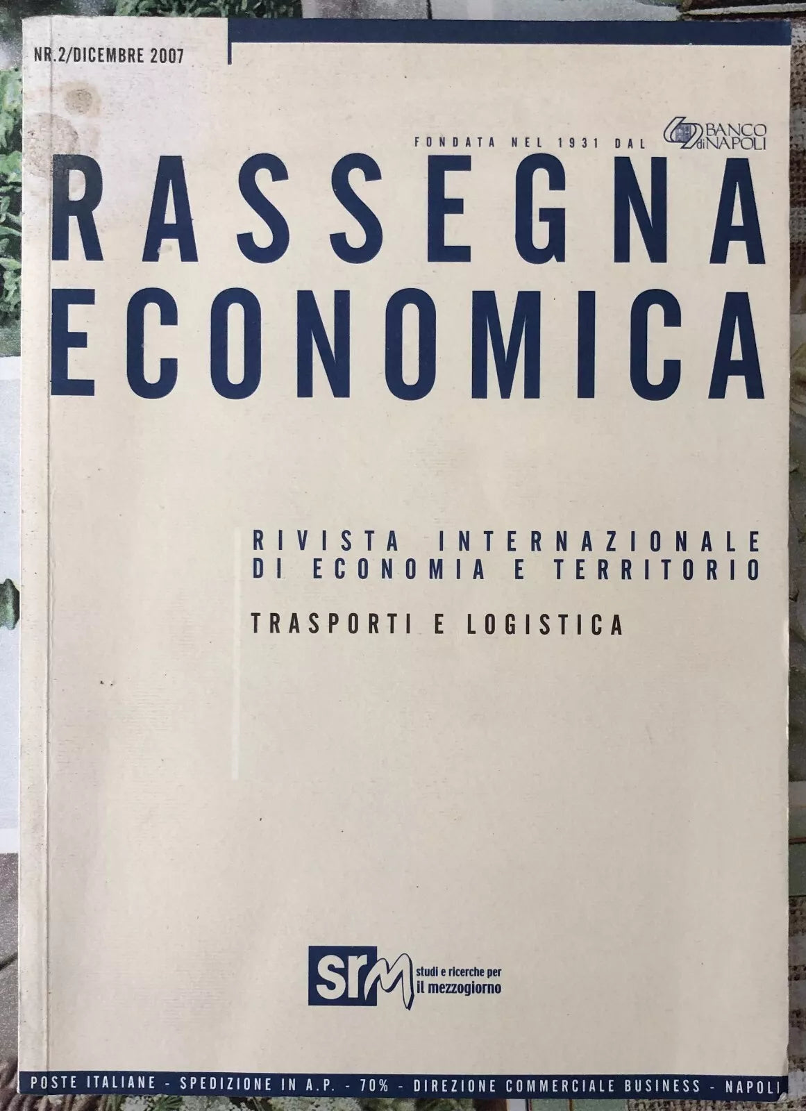Rassegna Economica n 2 2007 di Banco Di Napoli