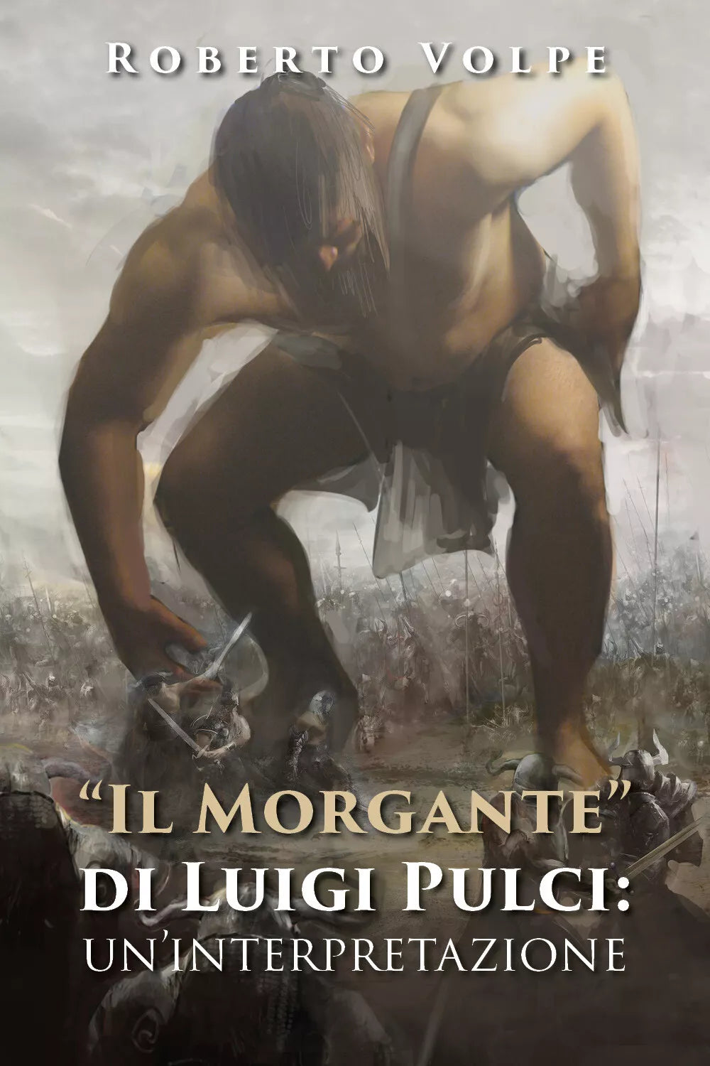 «Il Morgante» di Luigi Pulci: un’interpretazione di Roberto Volpe, 2020, Youca