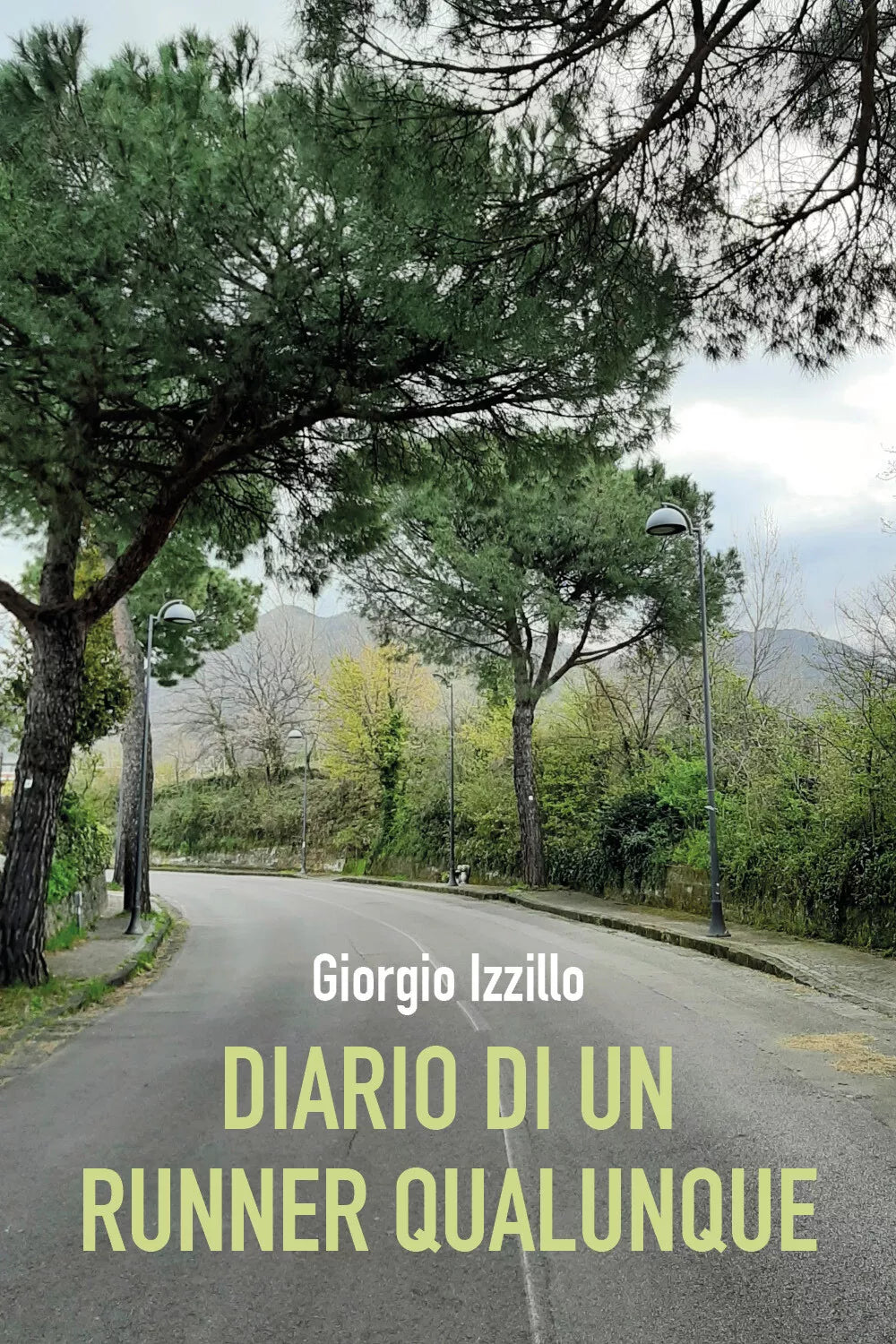 Diario di un runner qualunque di Giorgio Izzillo