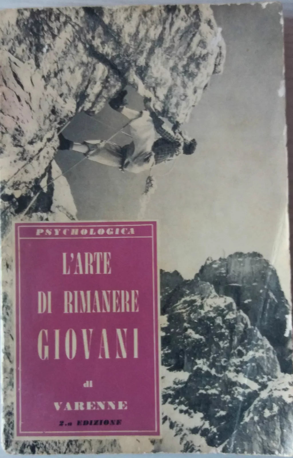 L ARTE DI RIMANERE GIOVANI - VARENNE - EDIZIONI PAOLINE - 1957 - P