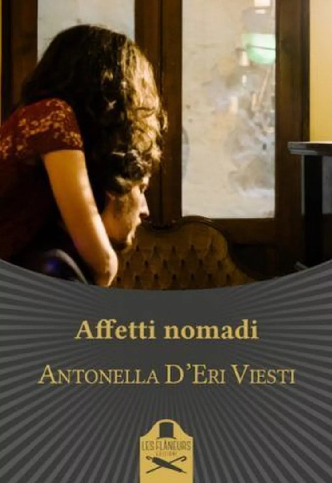 Affetti Nomadi di Antonella D’Eri Viesti , Flaneurs