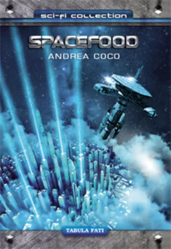 Spacefood di Andrea Coco, 2020, Tabula Fati