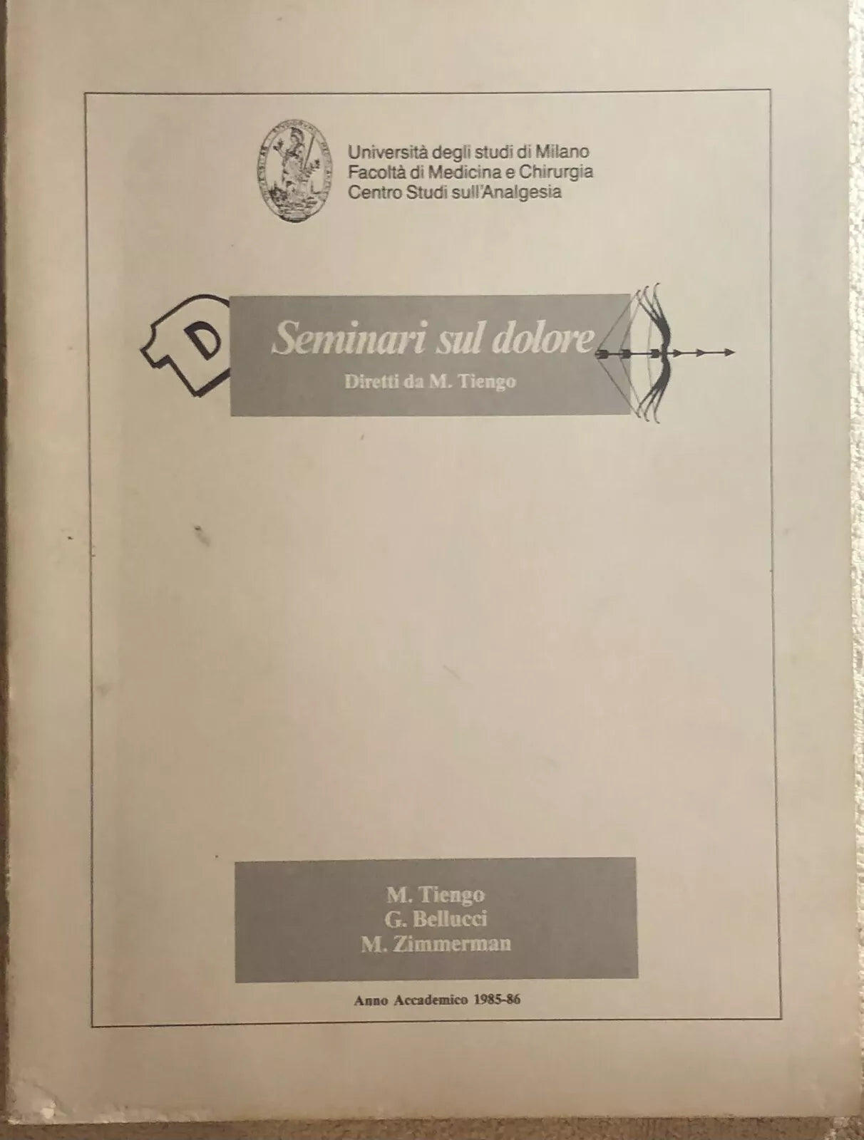 Seminari sul dolore di M. Tiengo, 1985, Universita Degli Studi Di Milano