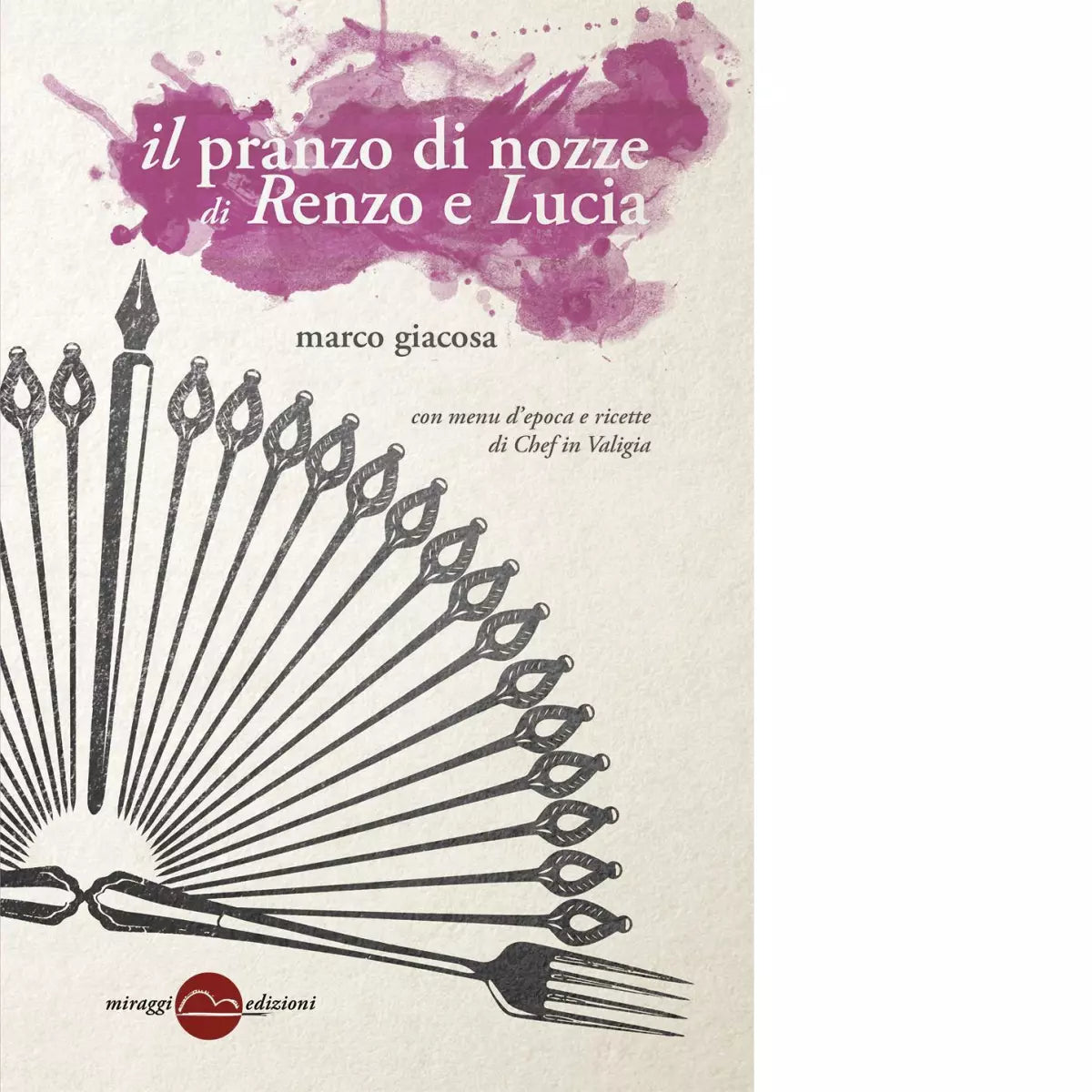 Il pranzo di nozze di Renzo e Lucia di Marco Giacosa