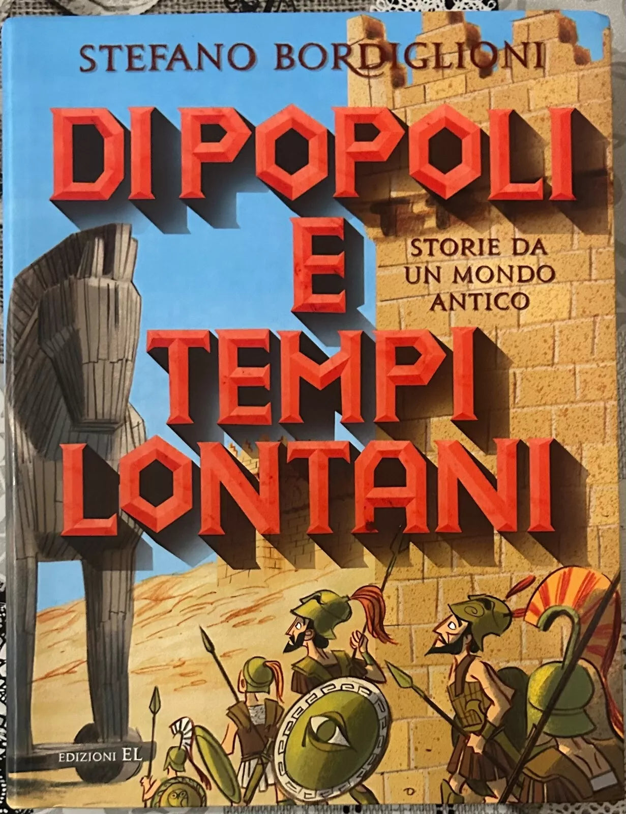 Di popoli e tempi lontani Storie da un mondo antico di Stefano Bordiglioni