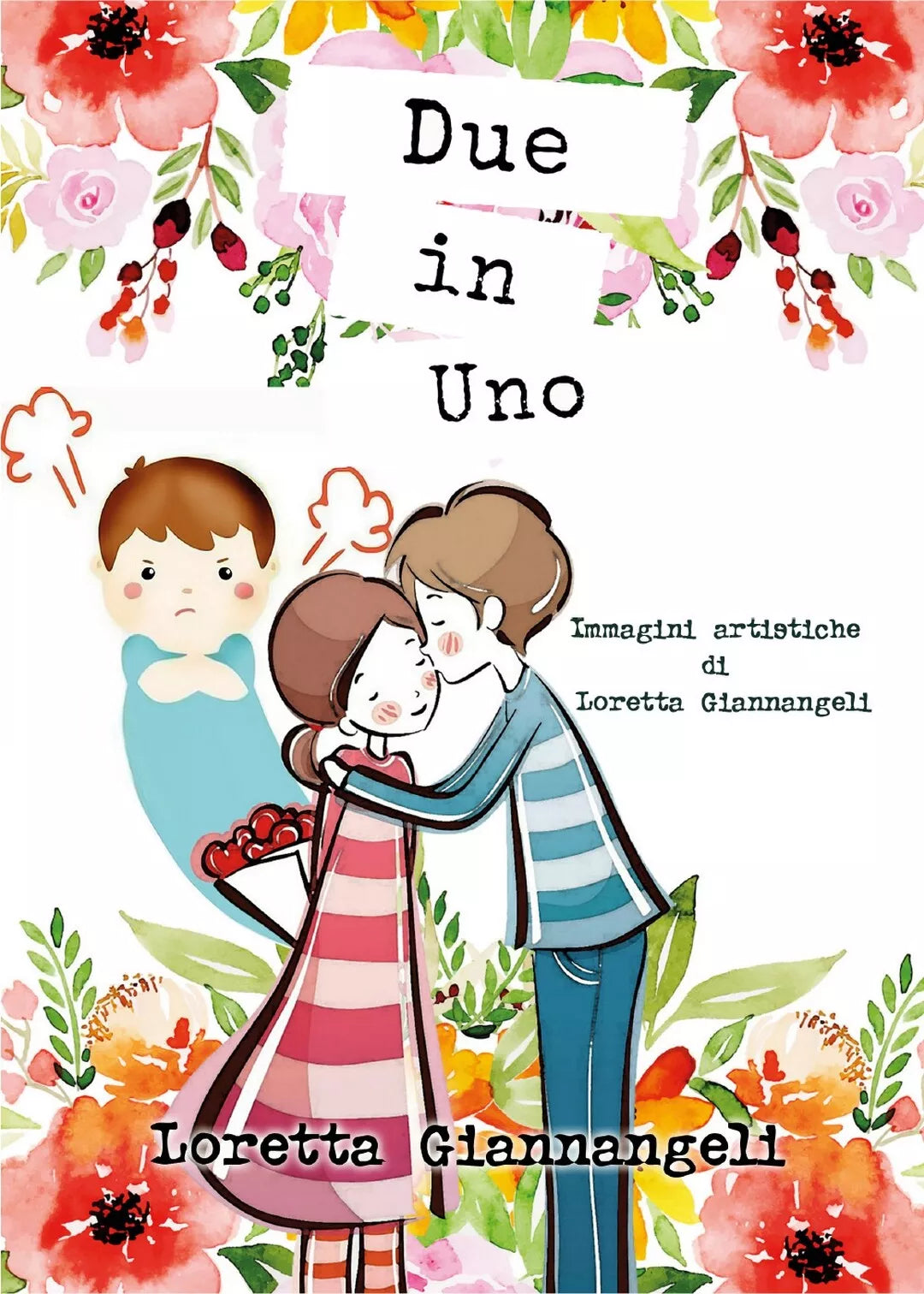 Due in uno di Loretta Giannangeli, 2018, Youcanprint