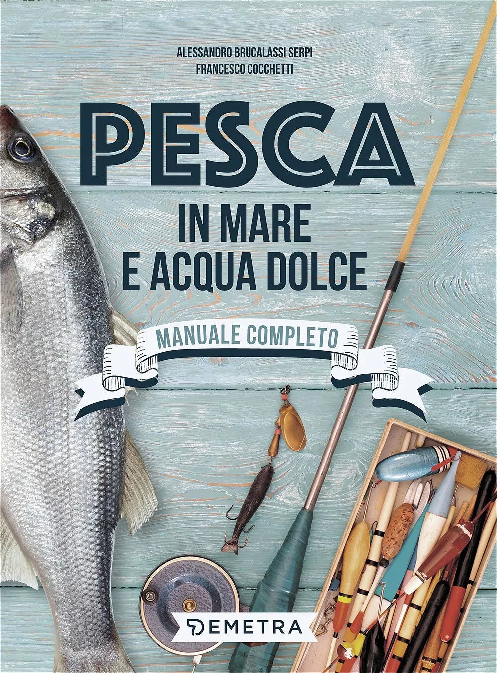Pesca in mare e acqua dolce
