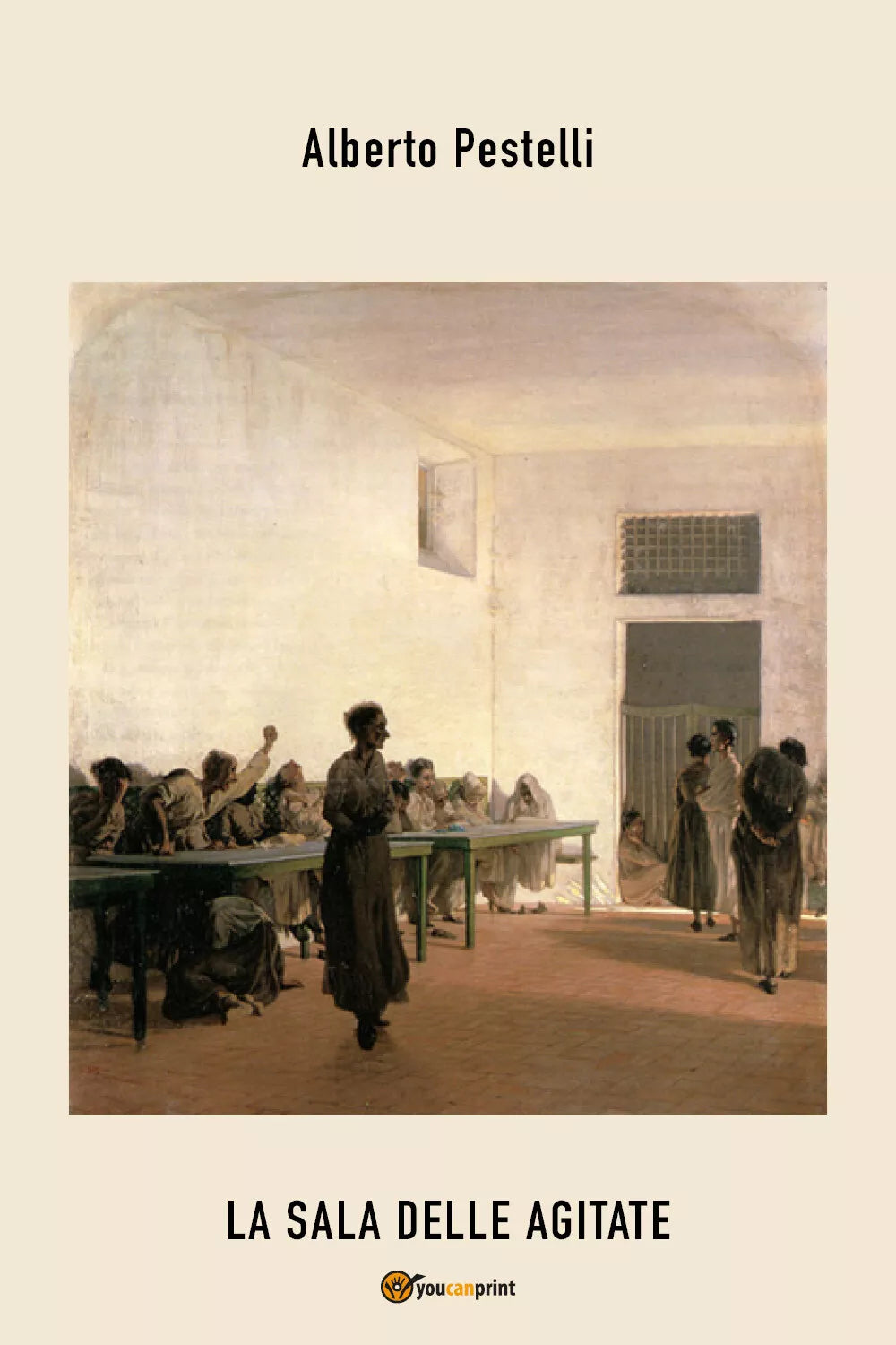 La sala delle agitate di Alberto Pestelli