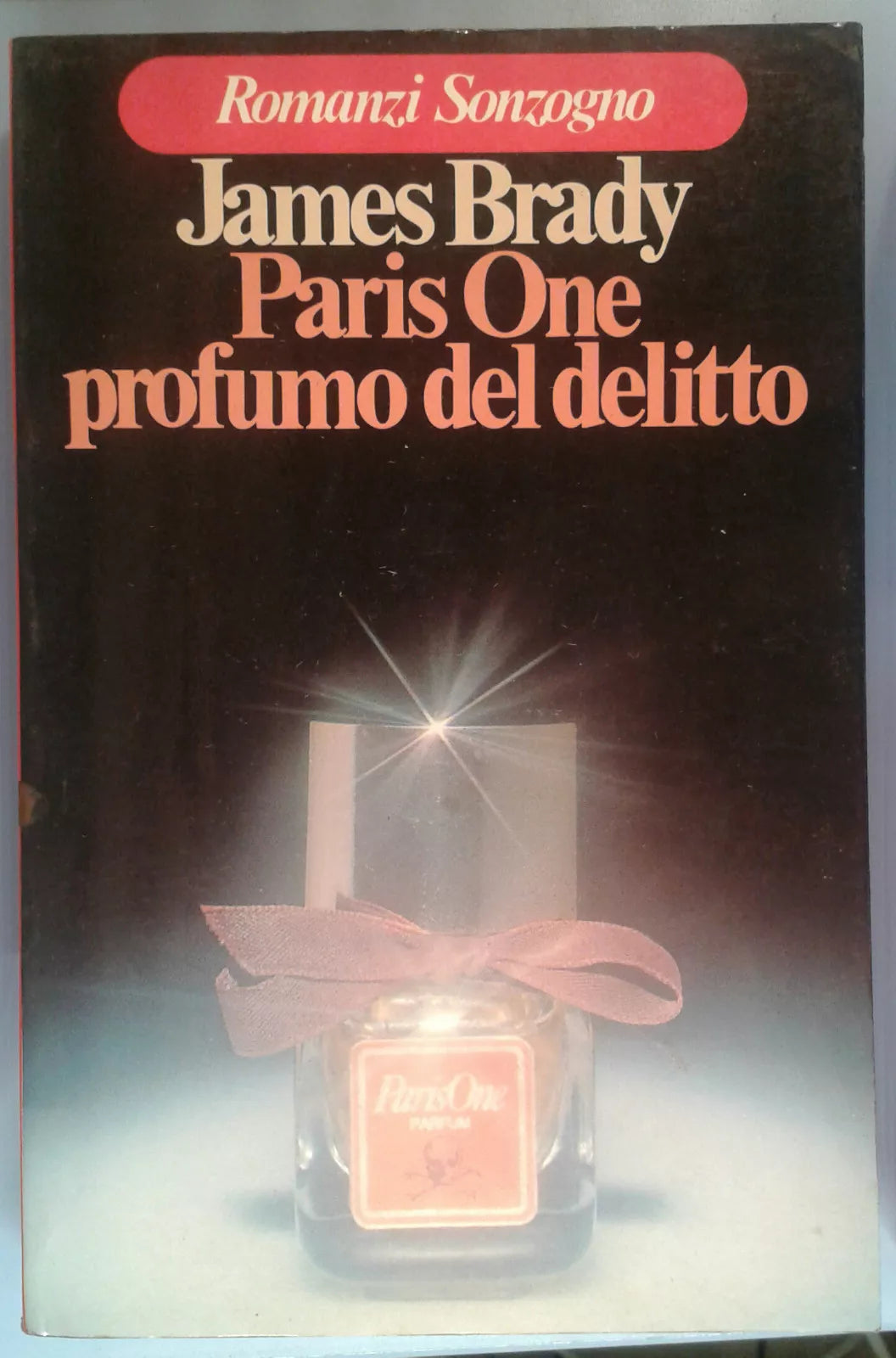Paris One profumo del delitto - James Brady - SONZOGNO - 1979 - M