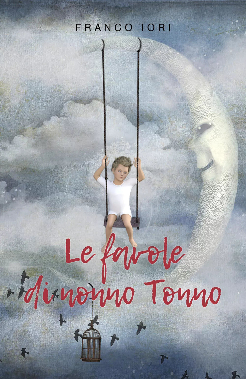 Le favole di nonno Tonno di Franco Iori