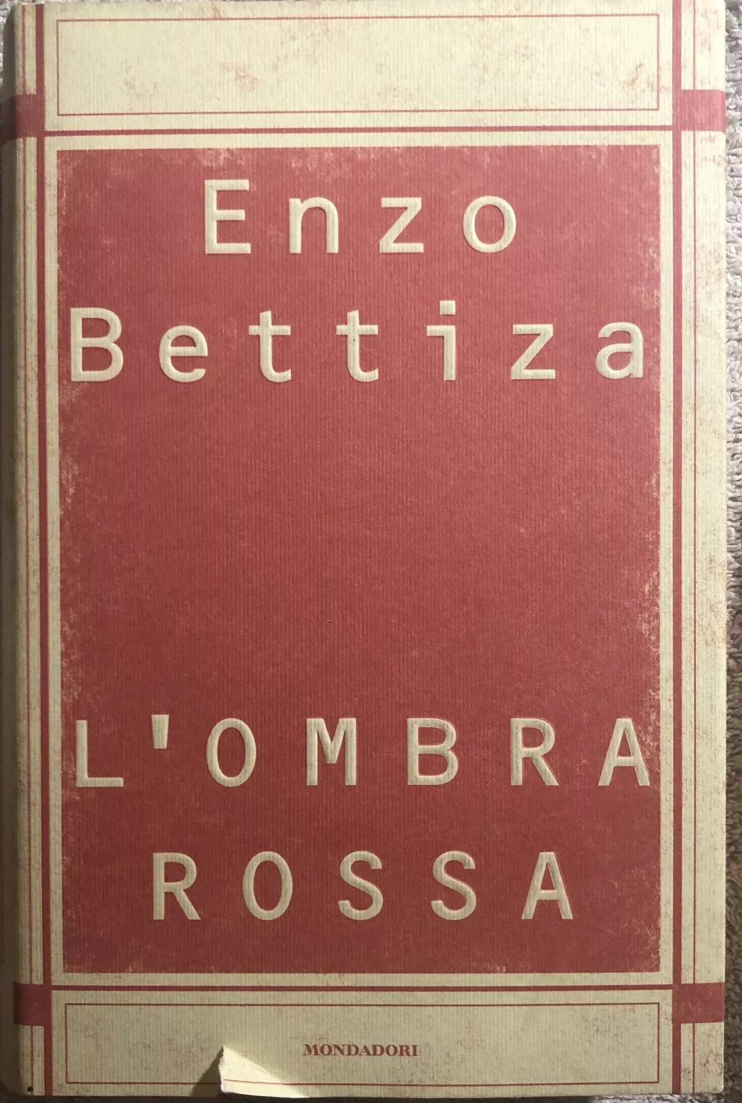 L’ombra rossa di Enzo Bettiza, 1998, Mondadori