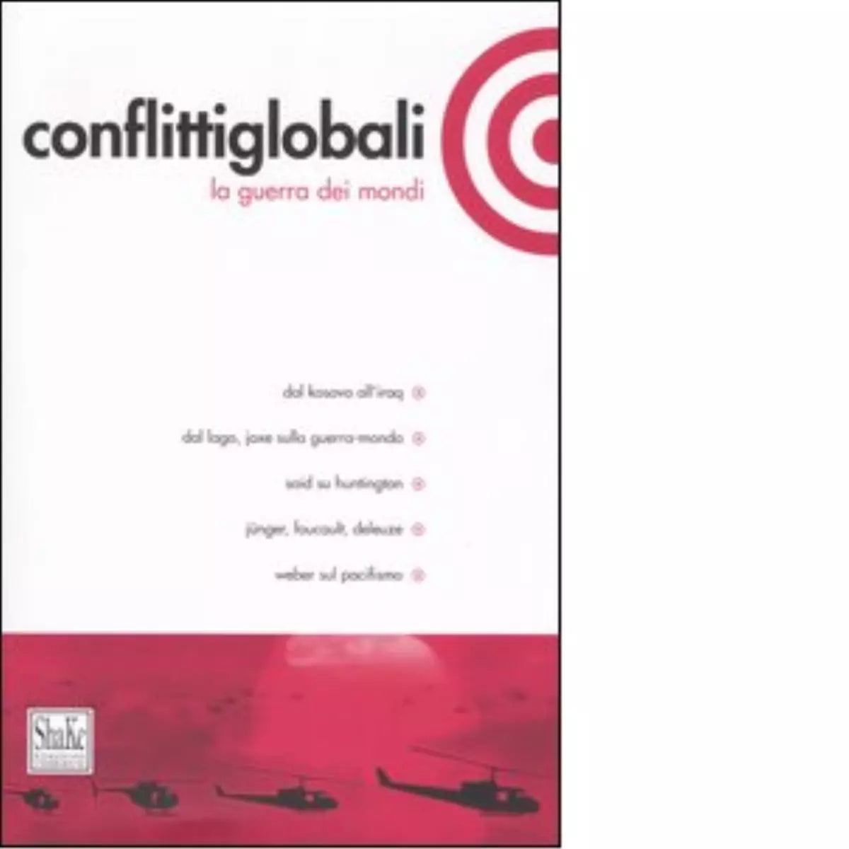 Conflitti globali 1 guerra dei mondi