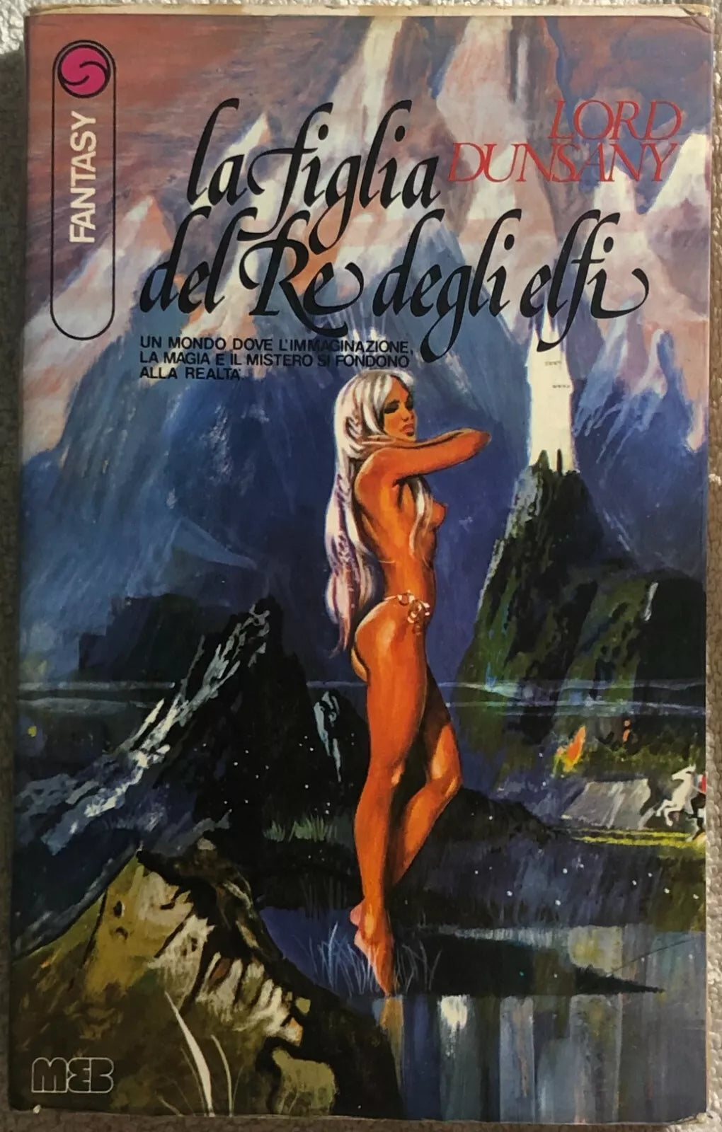 La figlia del Re degli elfi di Lord Dunsany, 1977, Meb