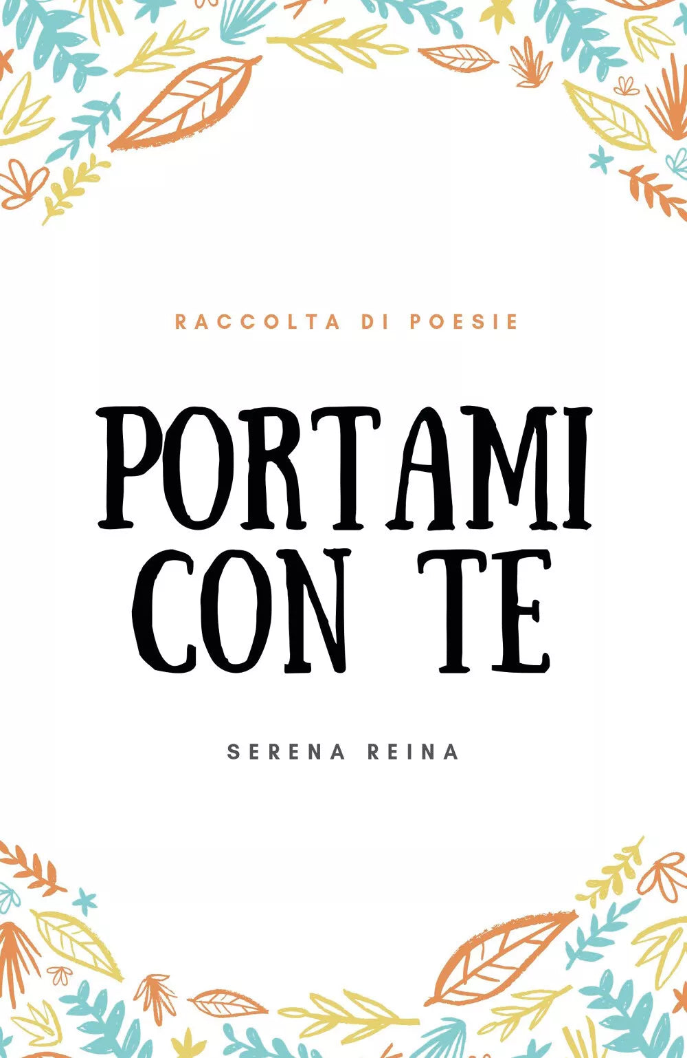 Portami con te di Serena Reina, 2019, Youcanprint