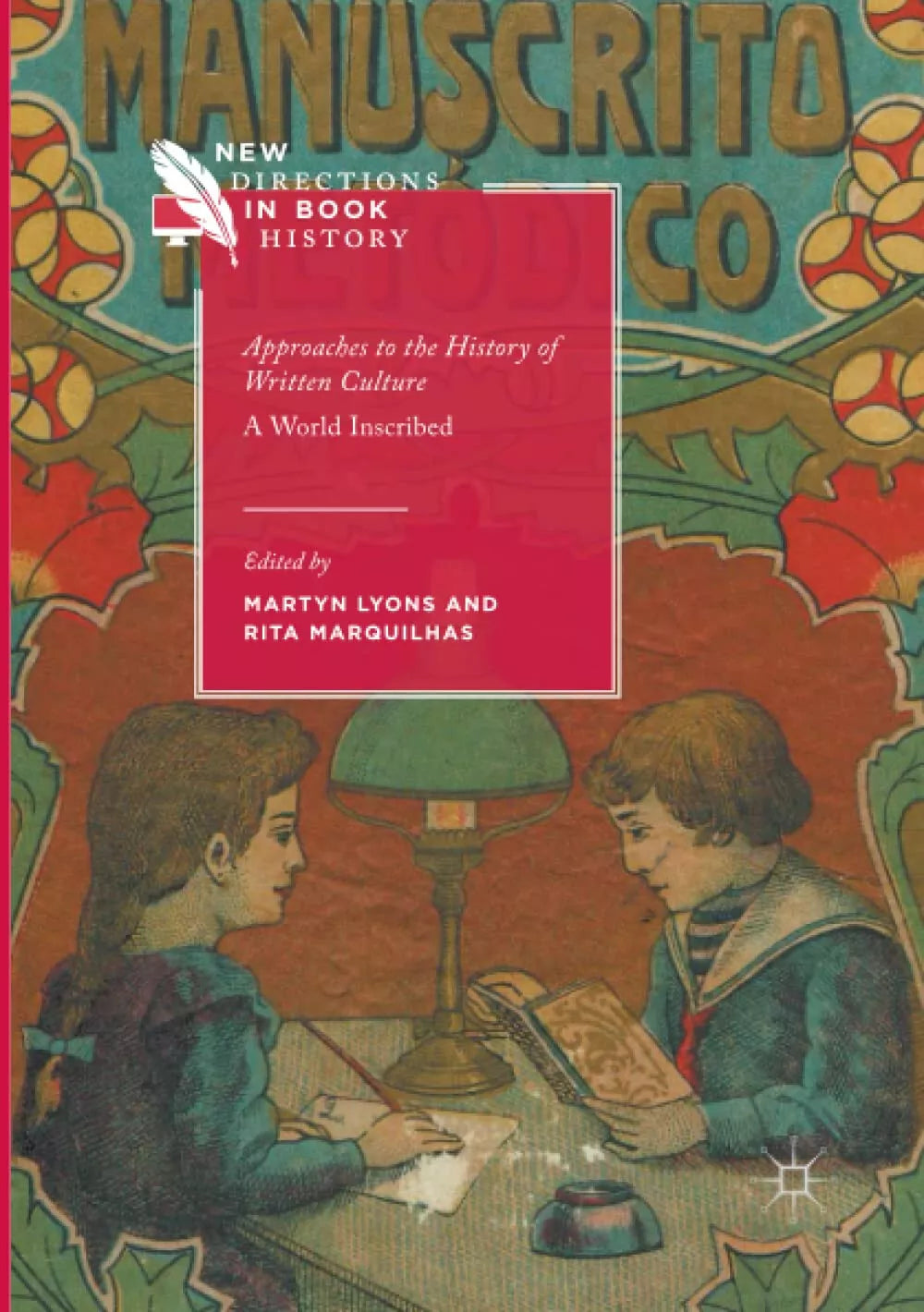 Approaches to the History of Written Culture