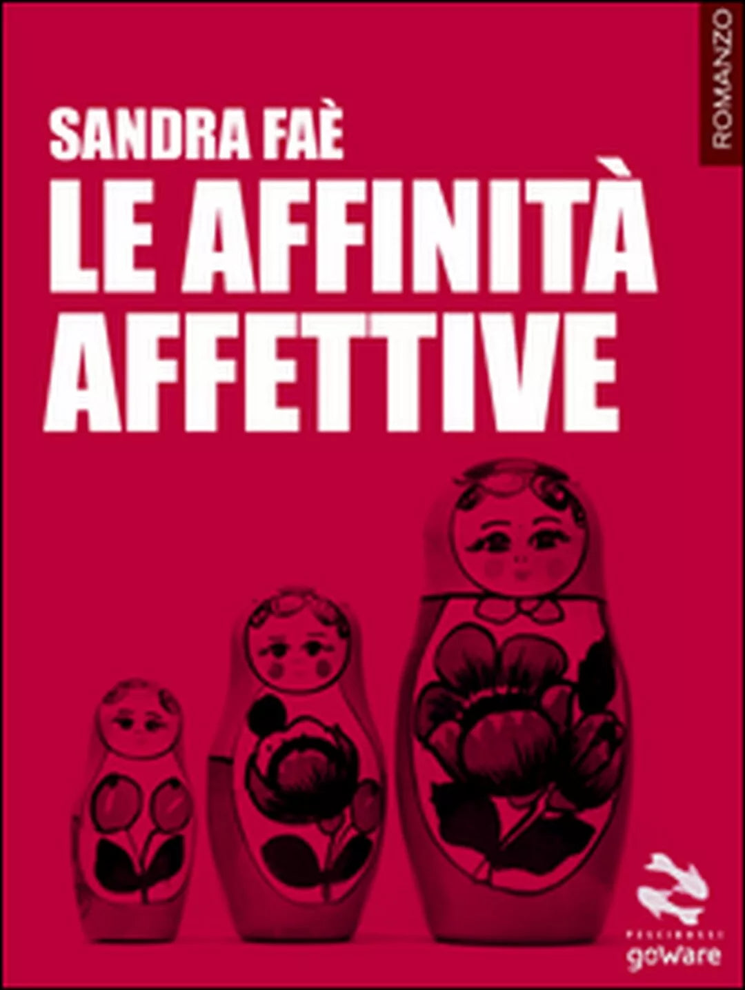 Le affinita affettive di Sandra Fae, 2016, Goware