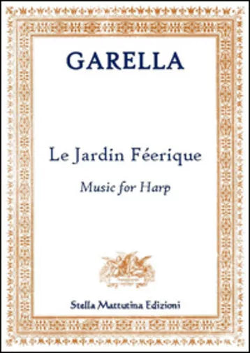 Le jardin Feerique di Daniele Garella, 2015, Youcanprint