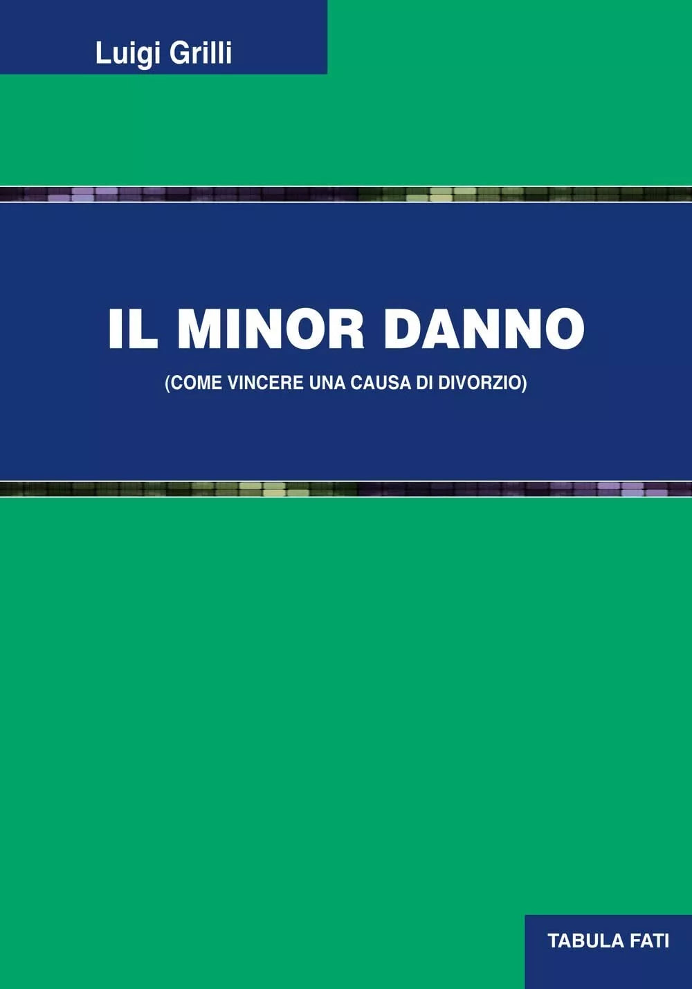 Il minor danno