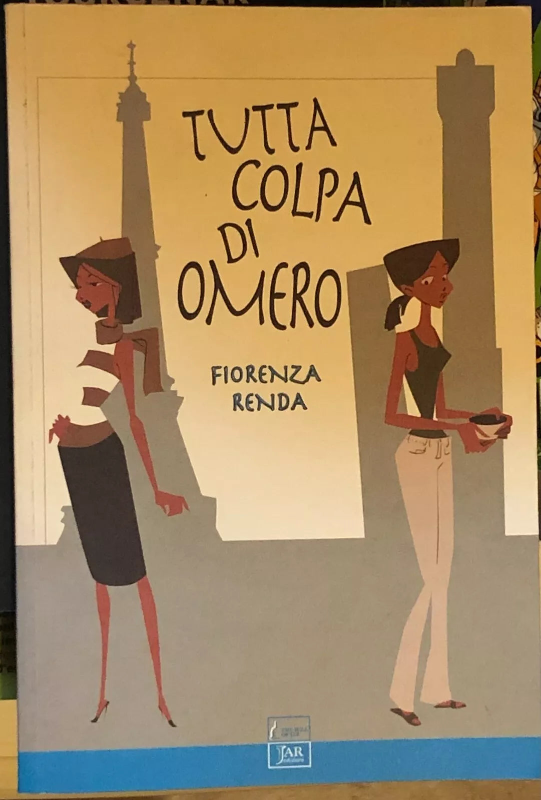 Tutta colpa di Omero di Fiorenza Renda 2009 Jar Edizioni
