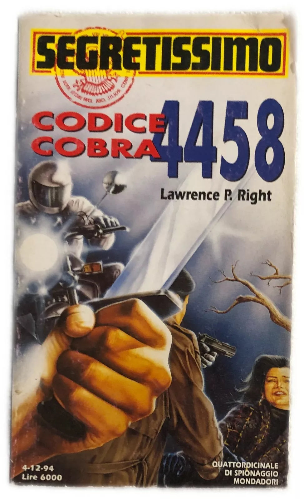 Codice Cobra 4458 di Lawrence P. Right, 1994, Mondadori