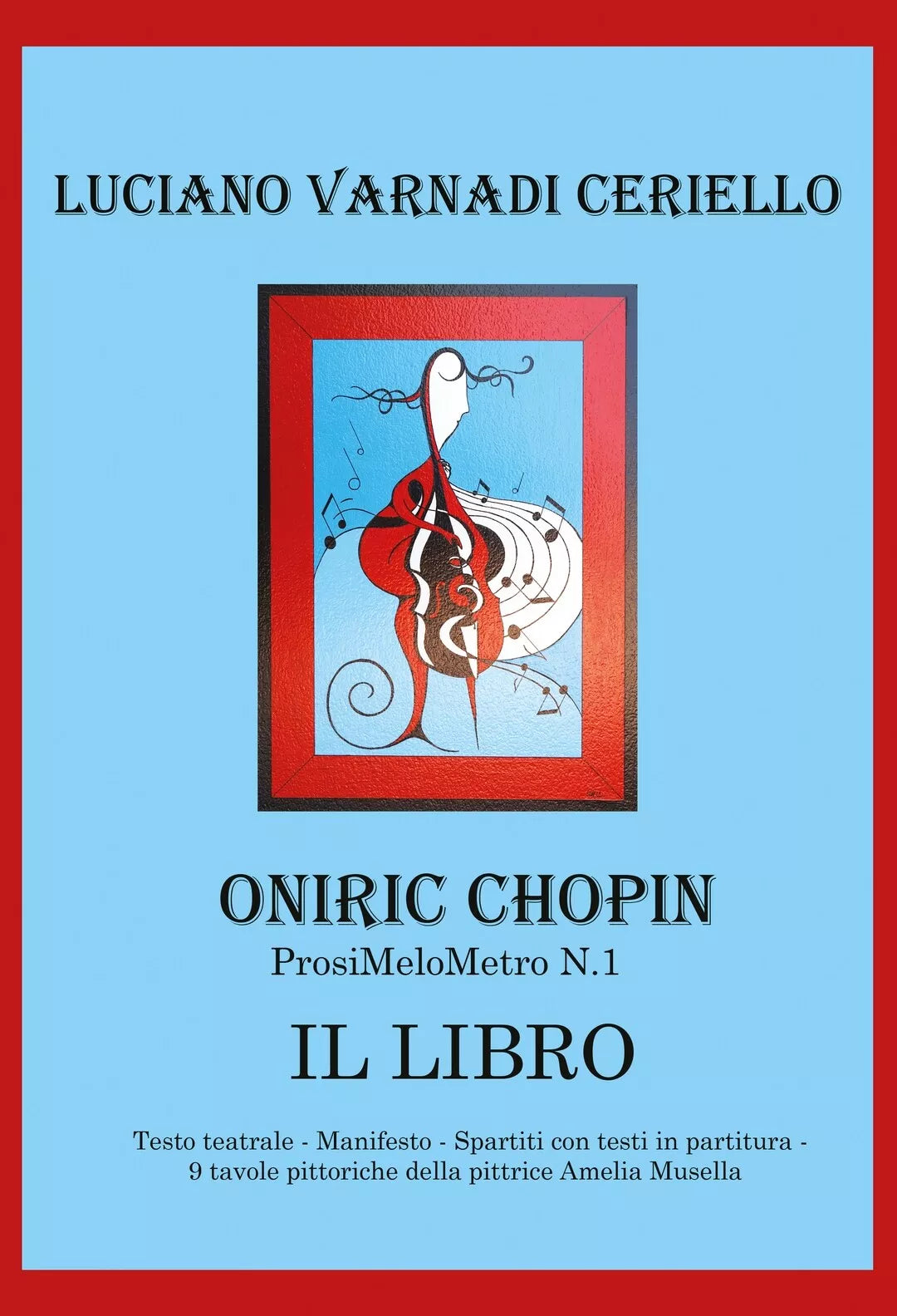 Oniric Chopin, il libro di Luciano Ceriello, 2020, Youcanprint