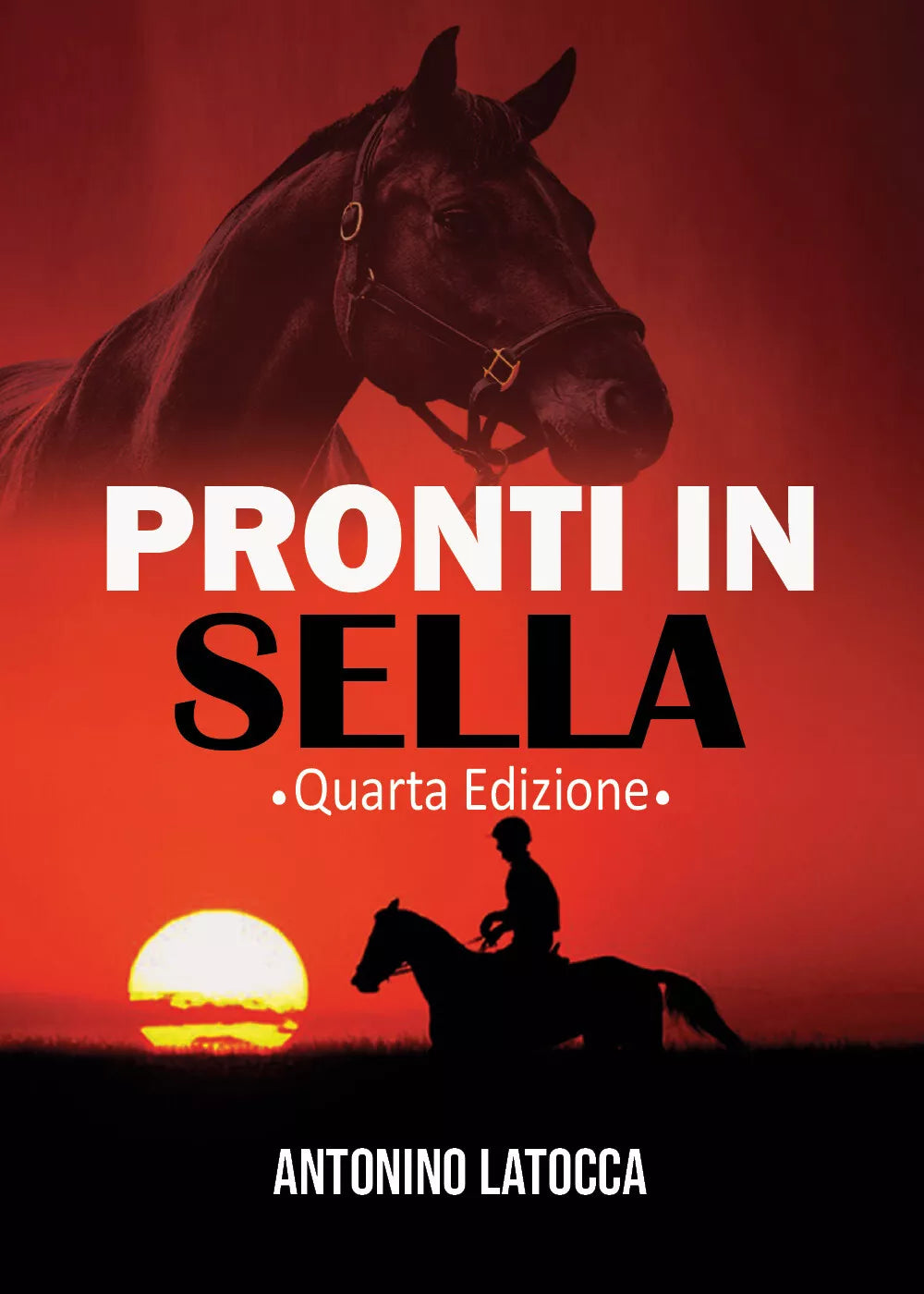 Pronti in sella - Antonino Latocca, 2018, Youcanprint