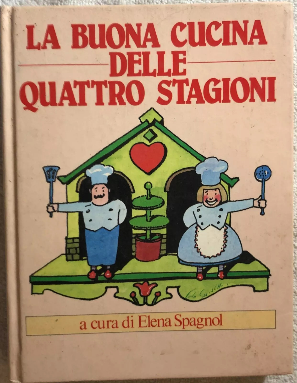 La buona cucina delle quattro stagioni di Catherine Treville, 1985, Edizioni C