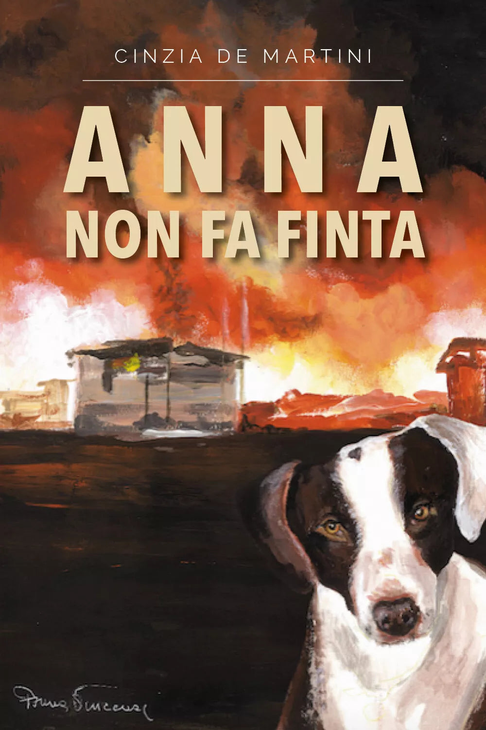 Anna non fa finta di Cinzia De Martini, 2021, Youcanprint