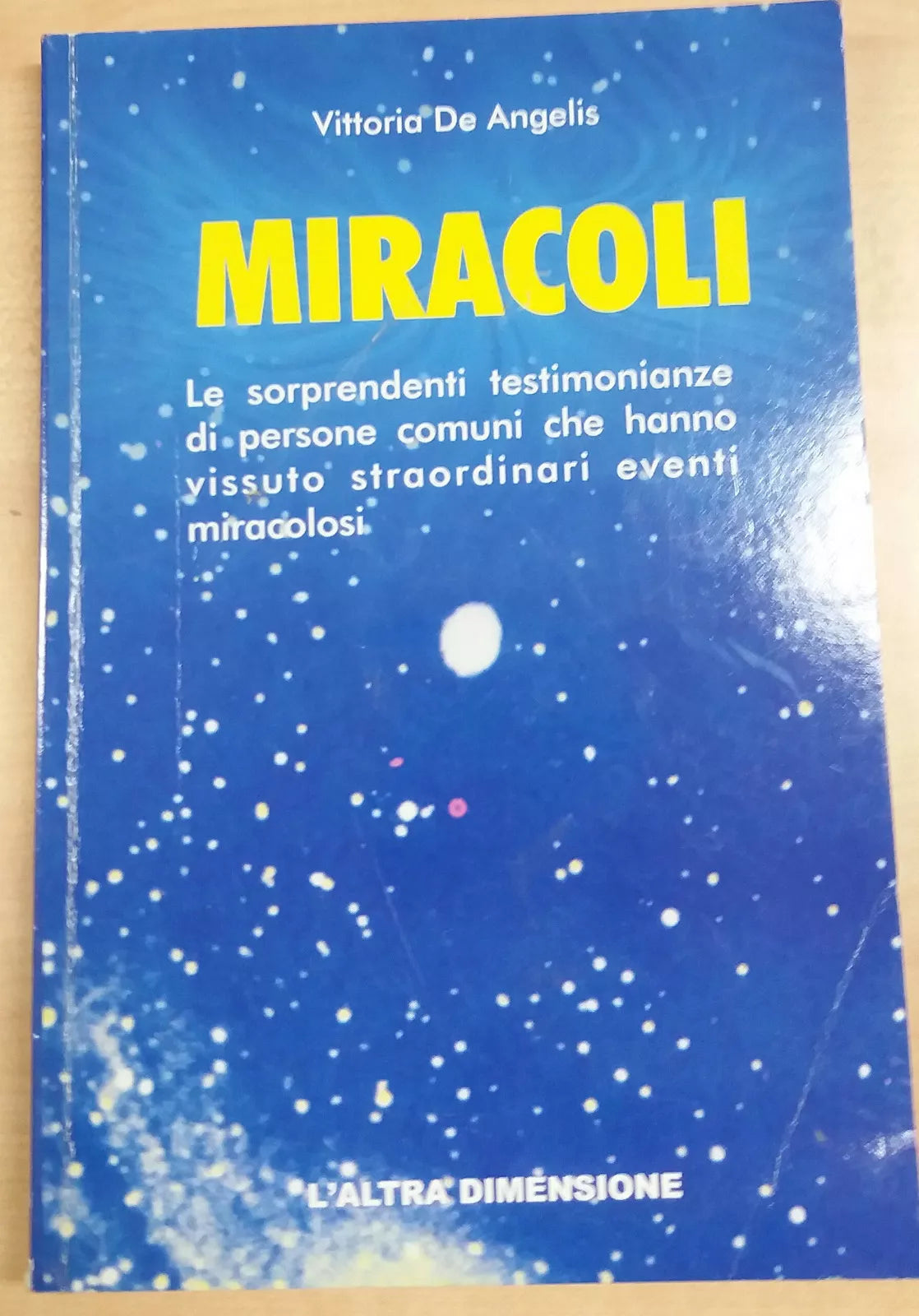 MIRACOLI - VITTORIA DE ANGELIS - ANTARES - 2001 -M