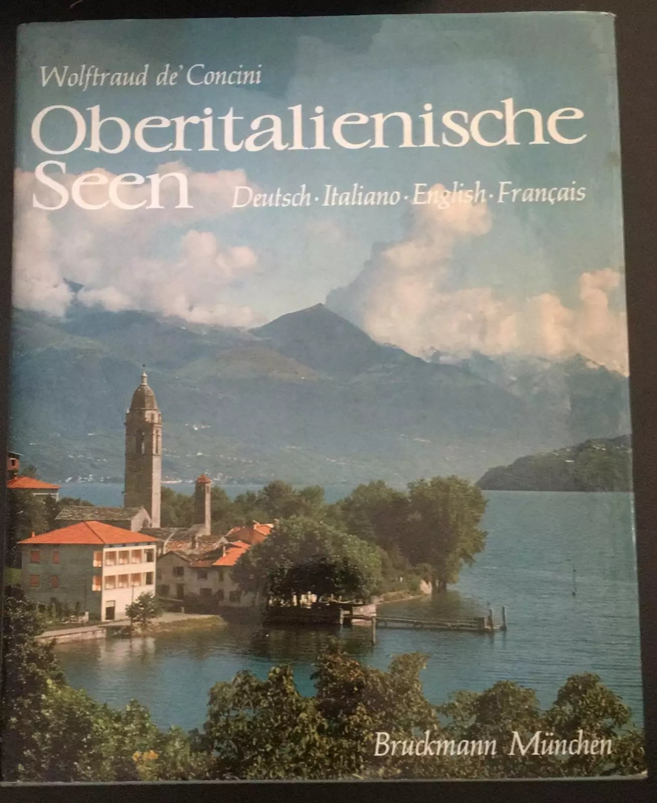 Oberitaliensische Seen - Wolftraud De Concini, 1968, Bruckmann Munchen - P