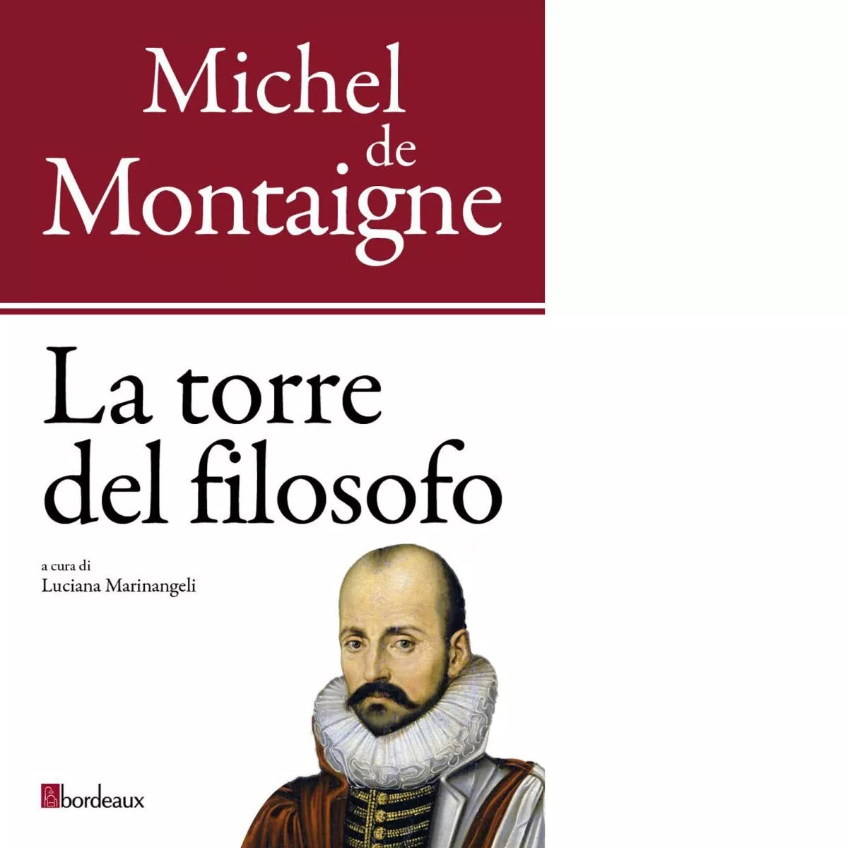 La torre del filosofo di Michel De Montaigne