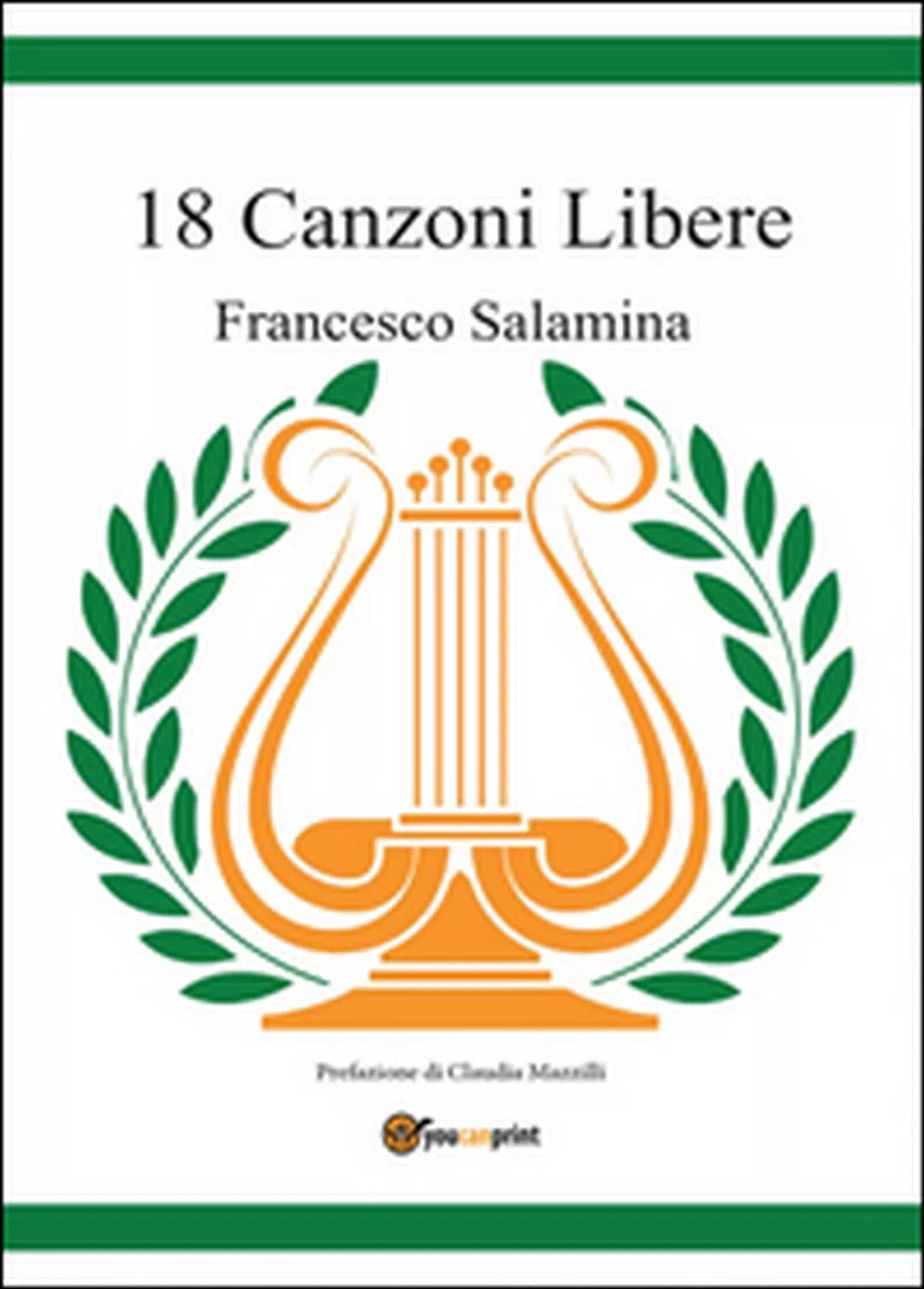 18 canzoni libere di Francesco Salamina, 2016, Youcanprint