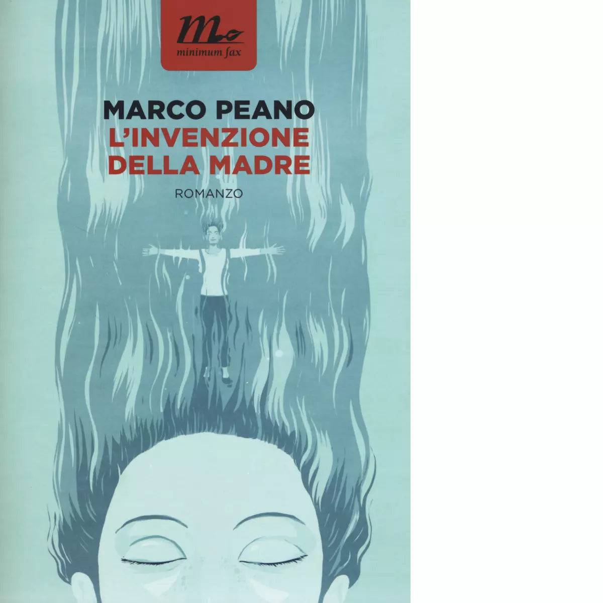 L invenzione della madre di Marco Peano