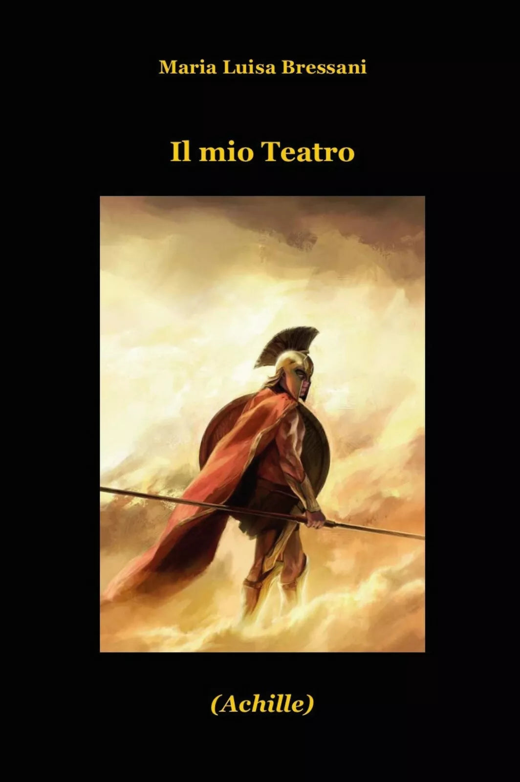 Il mio teatro di Bressani Maria Luisa, 2020, Youcanprint