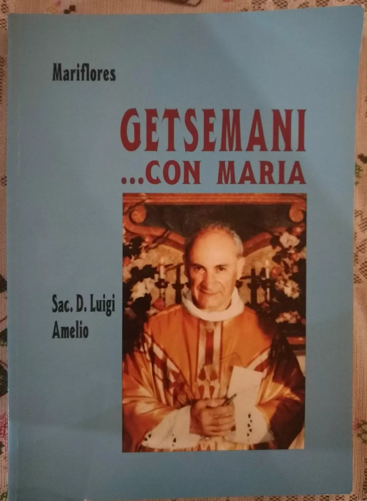 Getsemani con Maria-Mariflores,1992,Tipografia Ghibaudo -S
