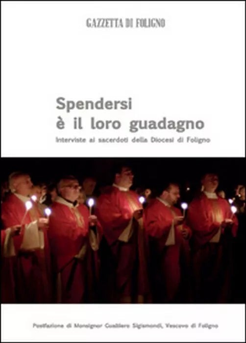 Spendersi e il loro guadagno - Andreoli, Bartolini, 2015, Youcanprint
