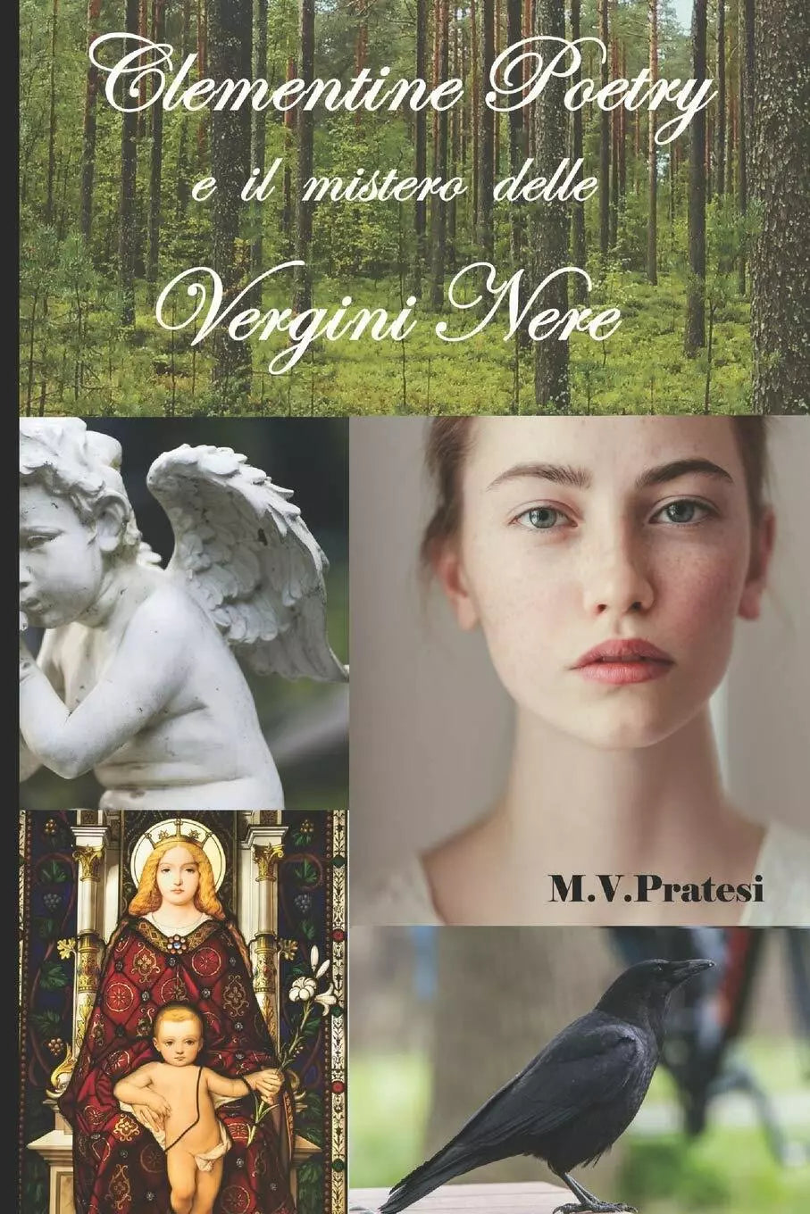 Clementine Poetry E Il Mistero Delle Vergini Nere di Maria Vittoria Pratesi, 20