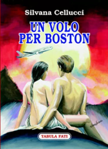 Un volo per Boston di Silvana Cellucci, 2006, Tabula Fati
