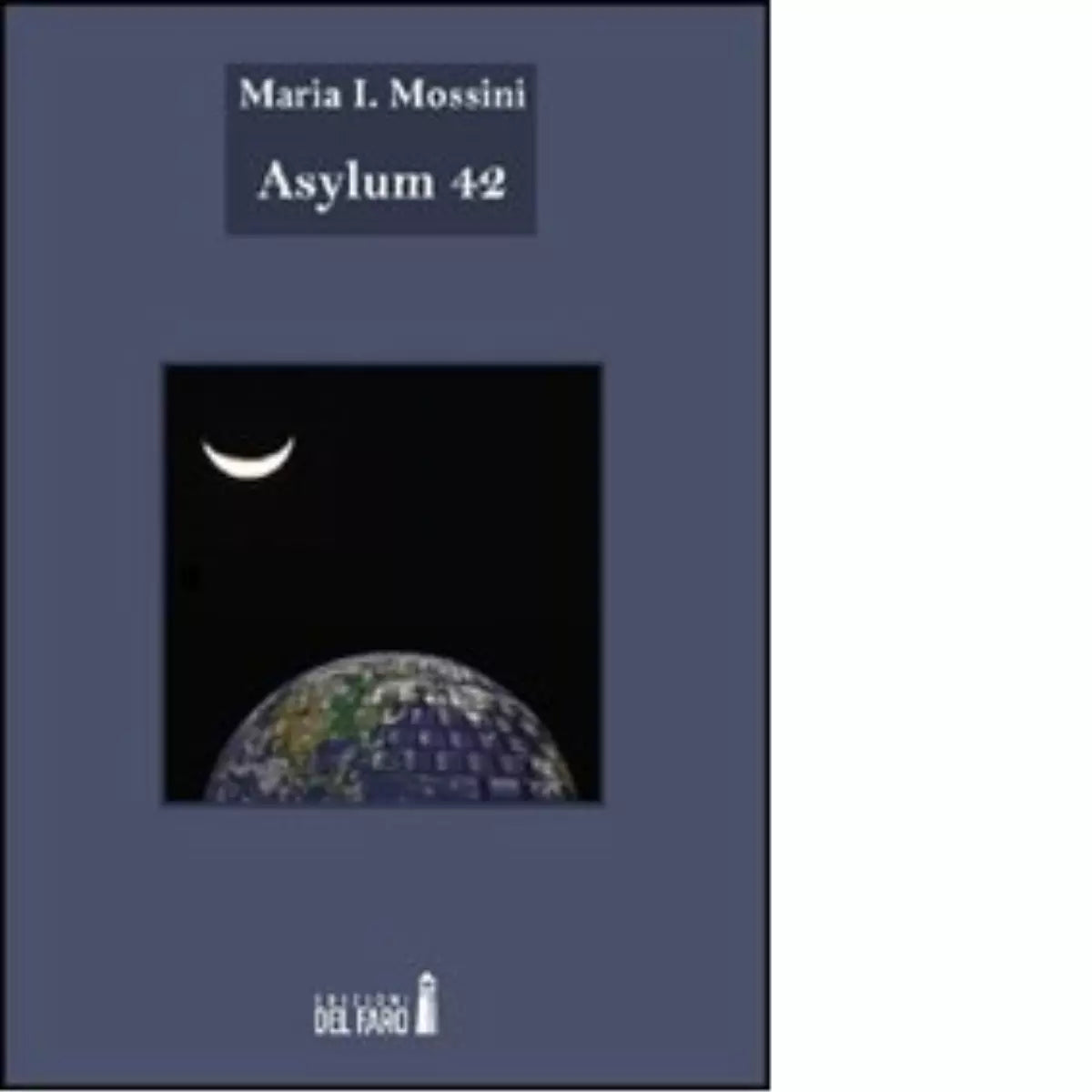 Asylum 42 di Maria I Mossini