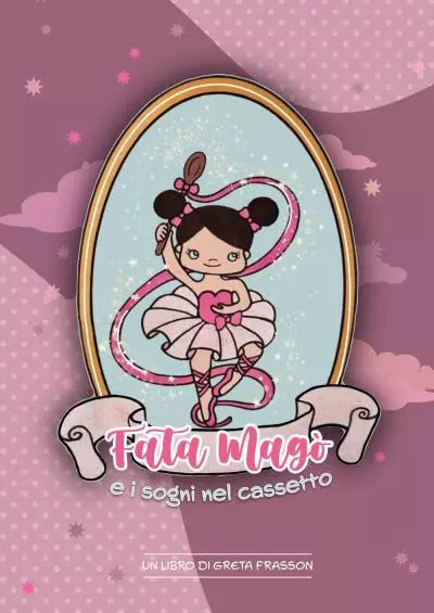 Fata Mag e i sogni nel cassetto di Greta Frasson