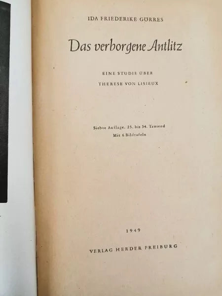 Das Vergorgene Antlitz von Ida Friederike Gurres, 1949, Herder Freiburg - ER