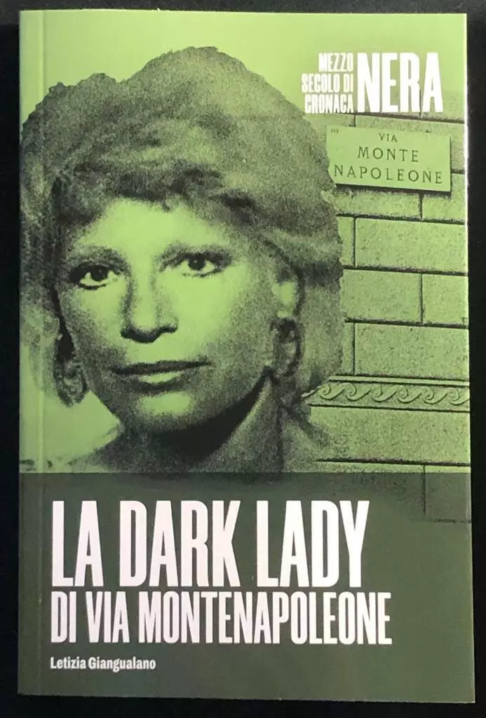La Dark Lady di Via Montenapoleone
