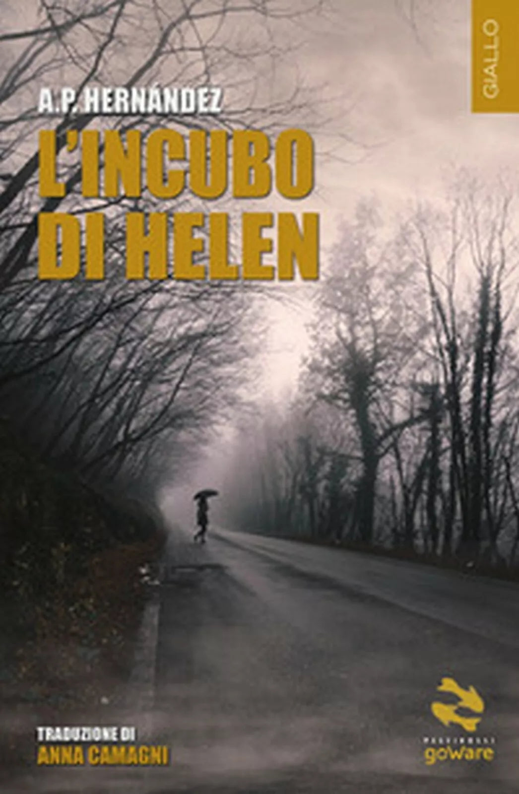 L’incubo di Helen di A.p. Hernandez, A. Camagni, 2020, Goware