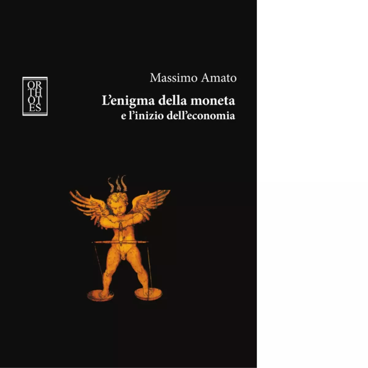 L enigma della moneta e l inizio dell economia di Massimo Amato