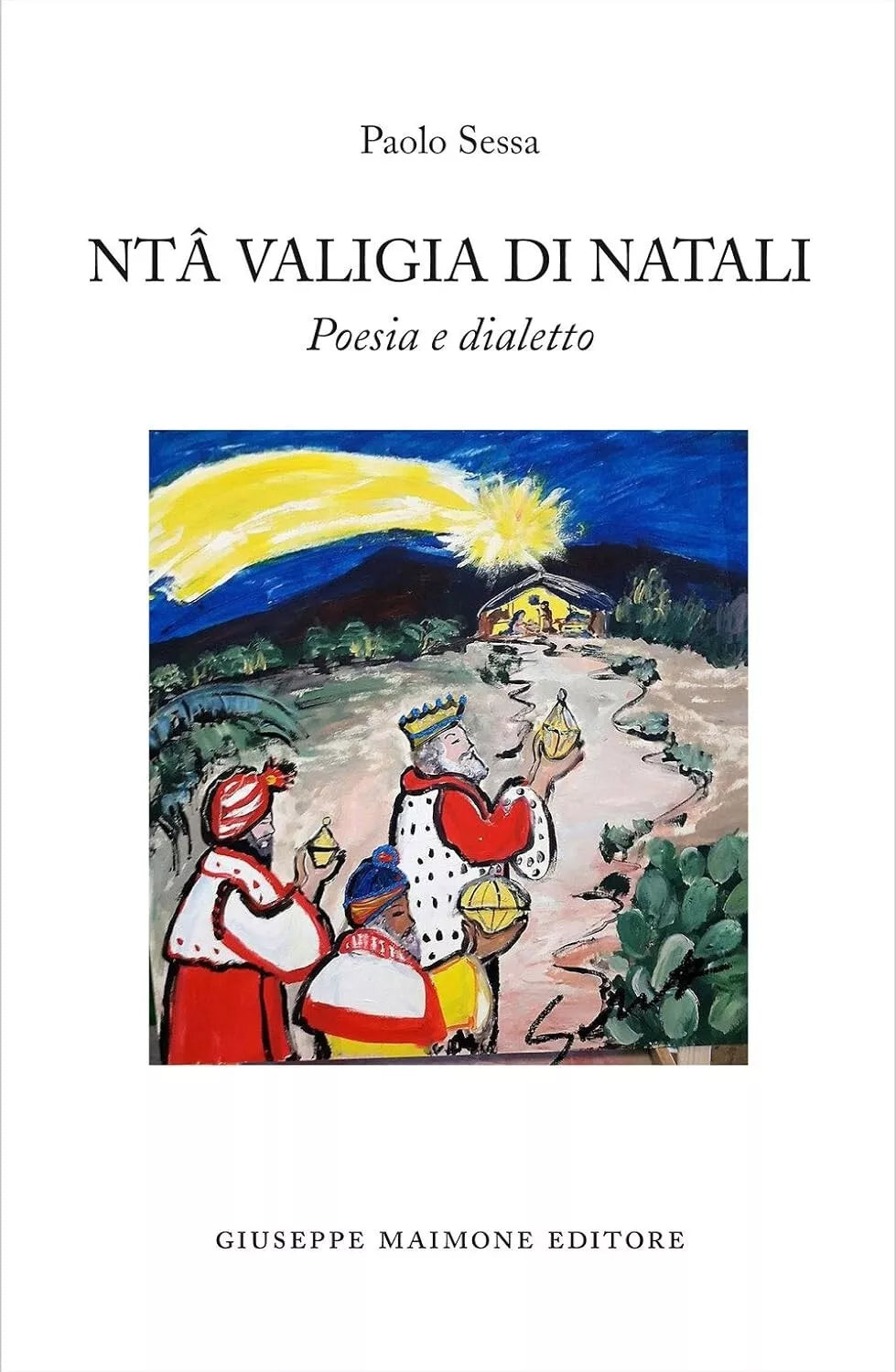 Nt valigia di Natali Poesia e dialetto di Paolo Sessa