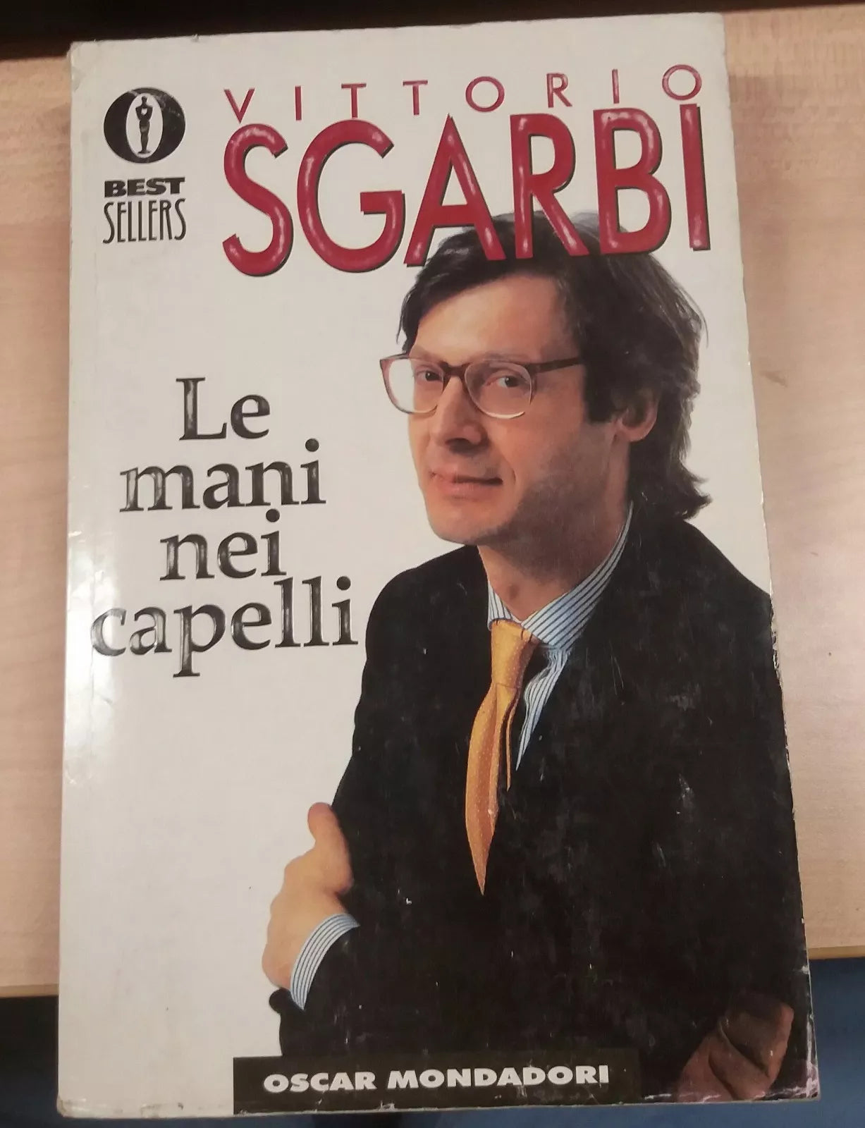 Le mani nei capelli - Vittorio Sgarbi - mondadori - 1996 -M