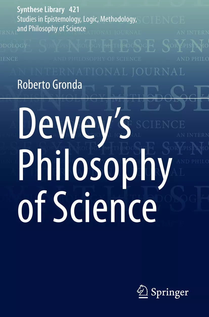 Dewey s Philosophy of Science
