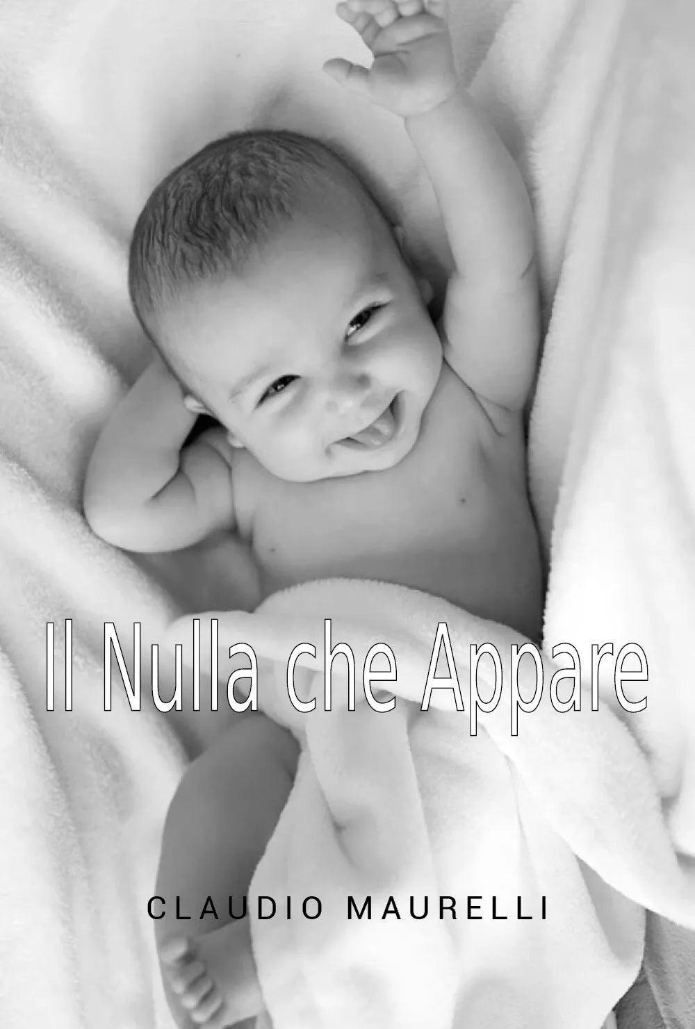 Il nulla che appare di Claudio Maurelli, 2021, Youcanprint