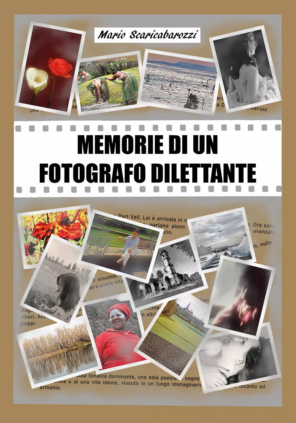 Memorie di un fotografo dilettante di Mario Scaricabarozzi, 2020, Youcanprint