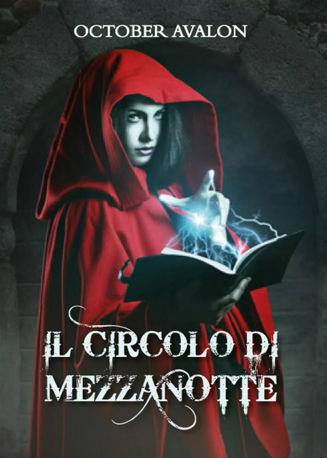 Il Circolo di Mezzanotte di Avalon October, 2016, Youcanprint